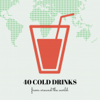 40 DRINKS FROM AROUND THE WORLD
